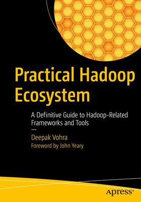 Vohra | Practical Hadoop Ecosystem | Buch | 978-1-4842-2198-3 | sack.de