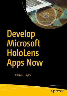 Taylor | Develop Microsoft HoloLens Apps Now | E-Book | www.sack.de