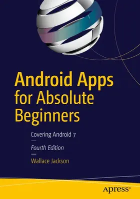 Jackson | Android Apps for Absolute Beginners | Buch | 978-1-4842-2267-6 | sack.de