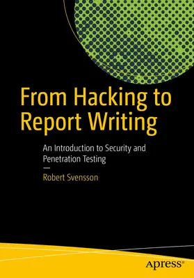 Svensson | From Hacking to Report Writing | E-Book | www.sack.de