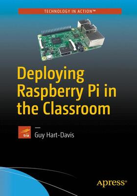 Hart-Davis |  Deploying Raspberry Pi in the Classroom | Buch |  Sack Fachmedien