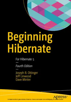 Ottinger / Linwood / Minter |  Beginning Hibernate | eBook | Sack Fachmedien