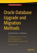 Krishnakumar / Ravikumar / Basha |  Oracle Database Upgrade and Migration Methods | Buch |  Sack Fachmedien