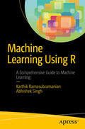 Ramasubramanian / Singh |  Machine Learning Using R | eBook | Sack Fachmedien