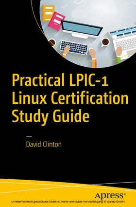 Clinton |  Practical LPIC-1 Linux Certification Study Guide | eBook | Sack Fachmedien
