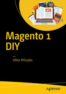 Khliupko |  Magento 1 DIY | Buch |  Sack Fachmedien