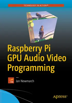 Newmarch | Raspberry Pi GPU Audio Video Programming | E-Book | sack.de