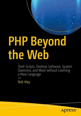 Aley |  PHP Beyond the Web | Buch |  Sack Fachmedien