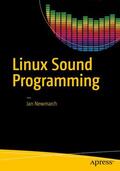 Newmarch |  Linux Sound Programming | Buch |  Sack Fachmedien