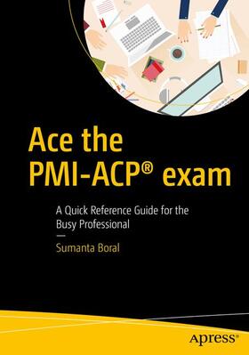 Boral | Ace the PMI-ACP® exam | Buch | 978-1-4842-2525-7 | sack.de