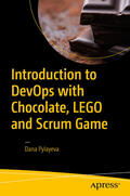 Pylayeva |  Introduction to DevOps with Chocolate, LEGO and Scrum Game | eBook | Sack Fachmedien