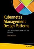 Vohra |  Kubernetes Management Design Patterns | Buch |  Sack Fachmedien