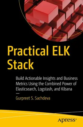 Sachdeva |  Practical ELK Stack | Buch |  Sack Fachmedien