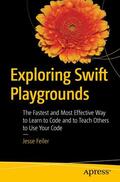 Feiler |  Exploring Swift Playgrounds | Buch |  Sack Fachmedien