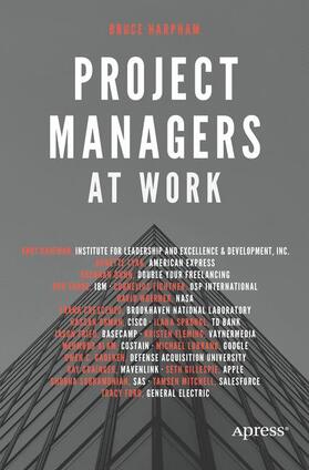 Harpham | Project Managers at Work | Buch | 978-1-4842-2667-4 | sack.de