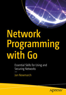 Newmarch | Network Programming with Go | E-Book | sack.de