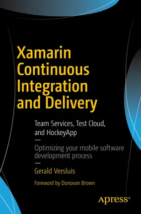 Versluis | Xamarin Continuous Integration and Delivery | E-Book | sack.de