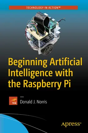 Norris | Beginning Artificial Intelligence with the Raspberry Pi | E-Book | www.sack.de