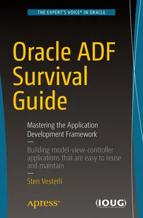 Vesterli |  Oracle ADF Survival Guide | Buch |  Sack Fachmedien