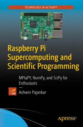 Pajankar |  Raspberry Pi Supercomputing and Scientific Programming | Buch |  Sack Fachmedien