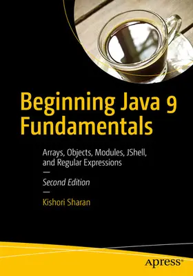 Sharan |  Beginning Java 9 Fundamentals | eBook | Sack Fachmedien