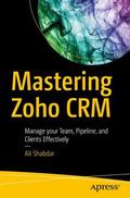 Shabdar |  Mastering Zoho CRM | Buch |  Sack Fachmedien