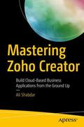 Shabdar |  Mastering Zoho Creator | Buch |  Sack Fachmedien