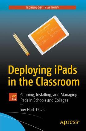 Hart-Davis |  Deploying Ipads in the Classroom | Buch |  Sack Fachmedien