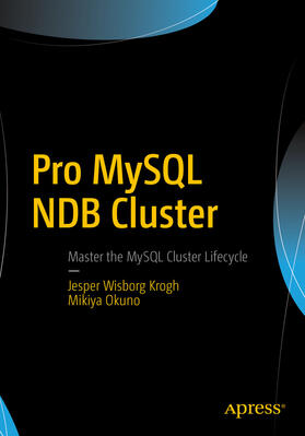 Krogh / Okuno | Pro MySQL NDB Cluster | E-Book | sack.de