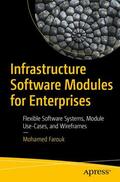 Farouk |  Infrastructure Software Modules for Enterprises | Buch |  Sack Fachmedien