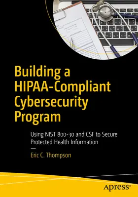 Thompson | Building a HIPAA-Compliant Cybersecurity Program | E-Book | www.sack.de