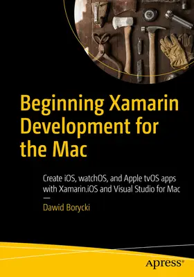 Borycki | Beginning Xamarin Development for the Mac | E-Book | sack.de