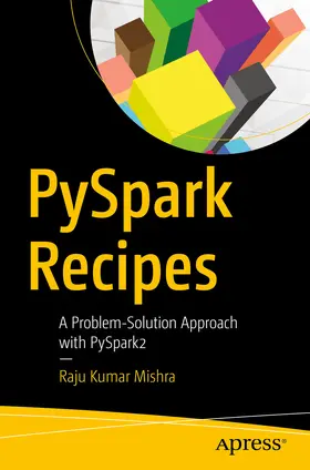 Mishra |  PySpark Recipes | eBook | Sack Fachmedien