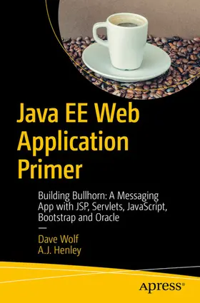 Wolf / Henley | Java EE Web Application Primer | E-Book | www.sack.de