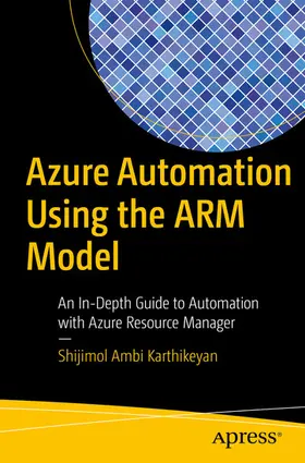 Ambi Karthikeyan | Azure Automation Using the ARM Model | E-Book | www.sack.de
