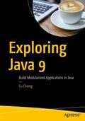 Cheng |  Exploring Java 9 | Buch |  Sack Fachmedien