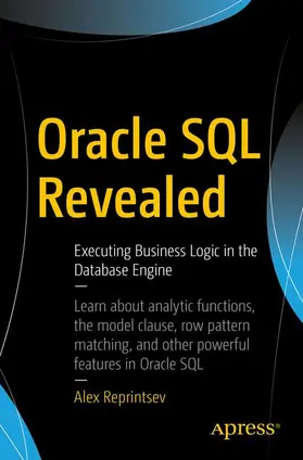 Reprintsev | Oracle SQL Revealed | Buch | 978-1-4842-3371-9 | www.sack.de