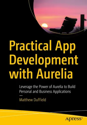 Duffield | Practical App Development with Aurelia | E-Book | www.sack.de