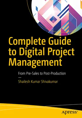 Shivakumar |  Complete Guide to Digital Project Management | eBook | Sack Fachmedien