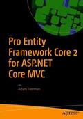 Freeman |  Pro Entity Framework Core 2 for ASP.NET Core MVC | Buch |  Sack Fachmedien