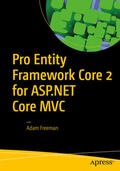Freeman |  Pro Entity Framework Core 2 for ASP.NET Core MVC | eBook | Sack Fachmedien