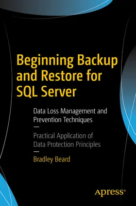 Beard |  Beginning Backup and Restore for SQL Server | eBook | Sack Fachmedien