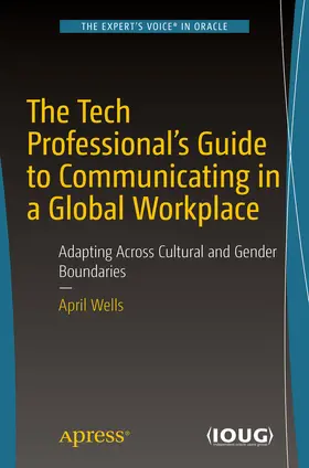 Wells | The Tech Professional's Guide to Communicating in a Global Workplace | E-Book | www.sack.de