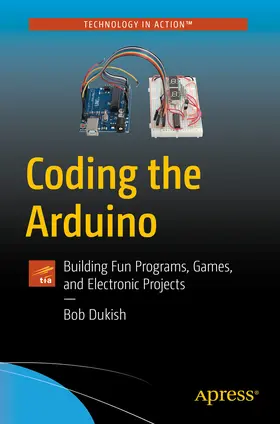 Dukish |  Coding the Arduino | eBook | Sack Fachmedien