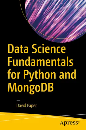 Paper |  Data Science Fundamentals for Python and MongoDB | eBook | Sack Fachmedien