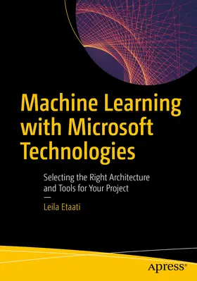 Etaati |  Machine Learning with Microsoft Technologies | eBook | Sack Fachmedien