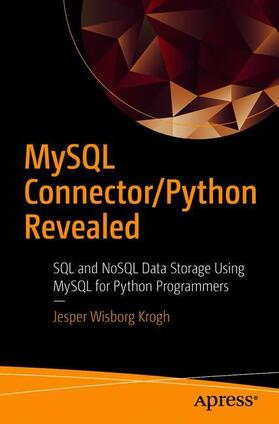 Krogh | MySQL Connector/Python Revealed | Buch | 978-1-4842-3693-2 | sack.de