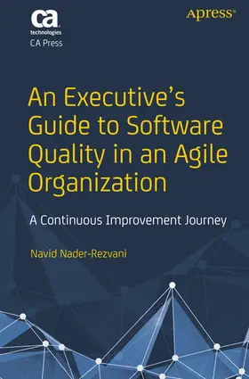 Nader-Rezvani | An Executive’s Guide to Software Quality in an Agile Organization | E-Book | www.sack.de