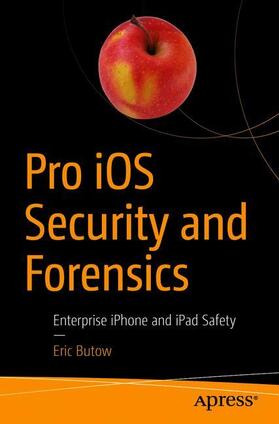 Butow |  Pro iOS Security and Forensics | Buch |  Sack Fachmedien