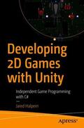 Halpern |  Developing 2D Games with Unity | Buch |  Sack Fachmedien